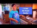 I Tried Air Fryer Hacks Off Of Tik Tok