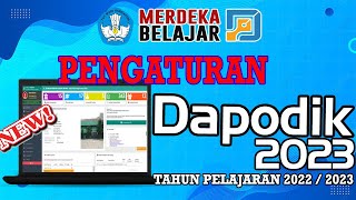 PENGINPUTAN PADA MENU PENGATURAN,  NILAI DAN PUSAT UNDUHAN DI DAPODIK 2023