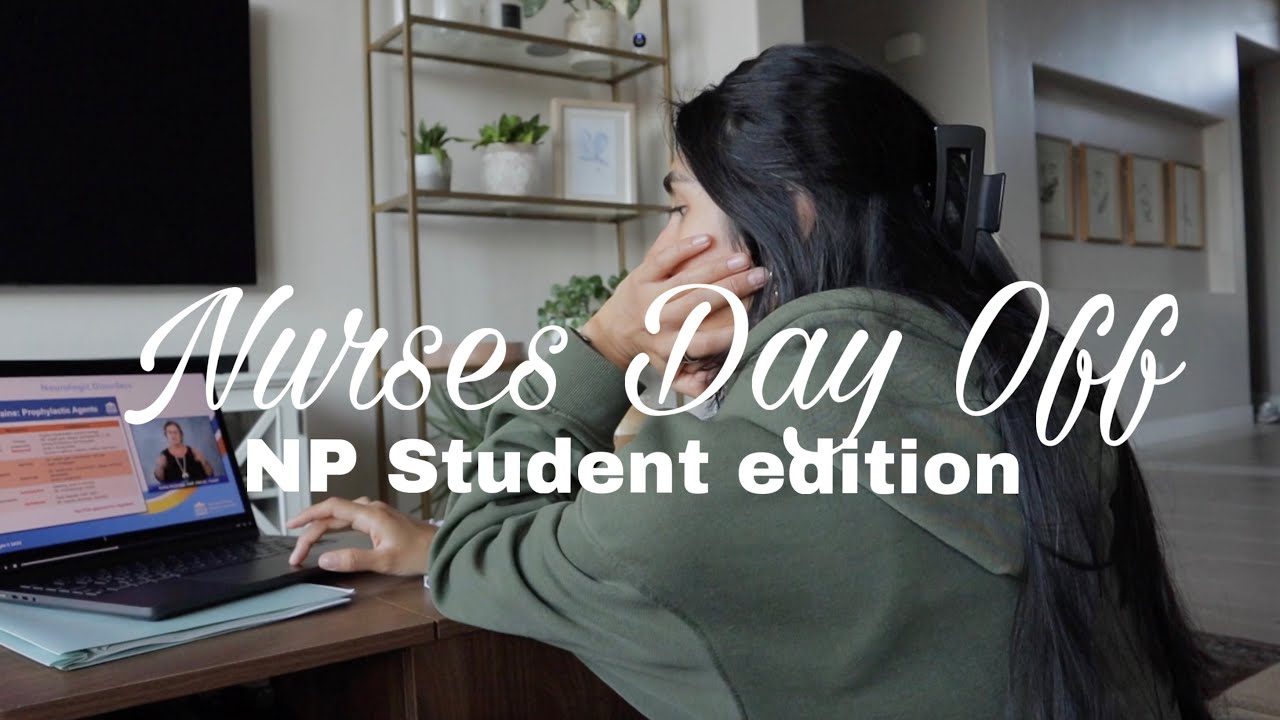 day off as a nurse and nurse practitioner student | trying to keep it together