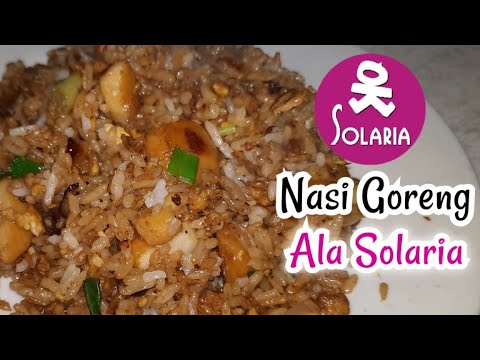 Daftar Masakan Resep Nasi Goreng Solaria Homemade ( Fried Rice Solaria Homemade ) Yang Enak Dimakan