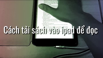 Cách tải sách,tài liệu vào ipad để đọc