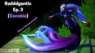 XenoBAEa (Gigantic) Ep  3