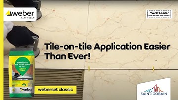 Best Tile on Tile Adhesive | weberset classic