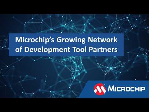 Microchip's Growing Network of Development Tool Partners