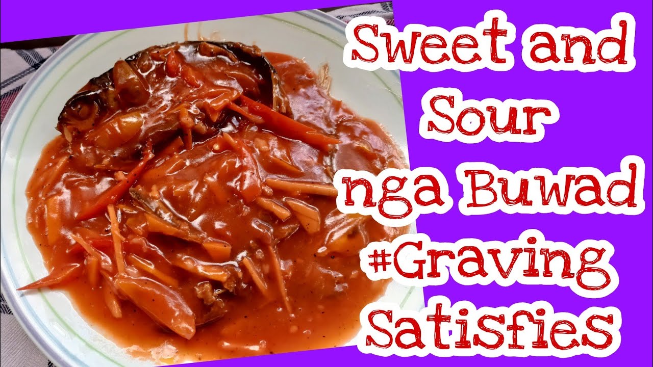 Craving Sweet and Sour nga Bulad Craving Satisfied YouTube