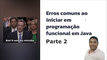 ERROS comuns de PROGRAMAÇÃO FUNCIONAL em JAVA - Parte 2