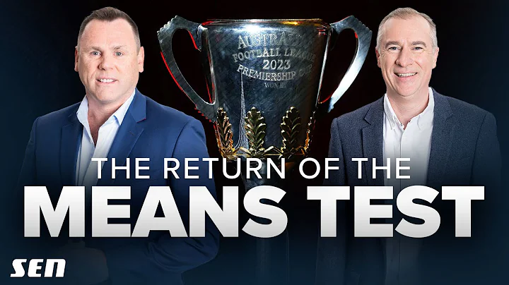 The AFL Means Test with Whateley & King - SEN