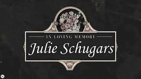 In Loving Memory: Julie Schugars