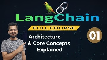 LangChain Full Course 2025 | Architecture & Core Concepts Explained !!