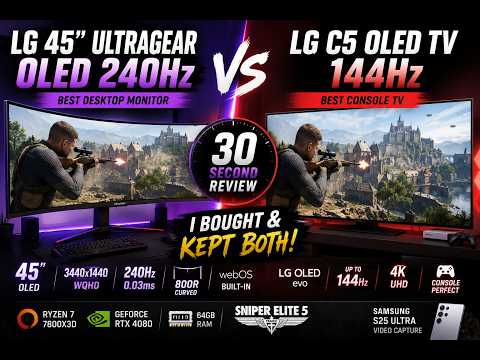 LG UltraGear 45" OLED vs LG C5 – I Bought & Kept BOTH | 30-Second Review