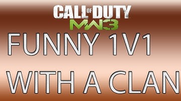MW3 Trolling - 1v1 With A Clan Of Squeakers!