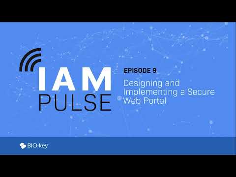 IAM Pulse Ep.9 - Designing and Implementing a Secure Web Portal