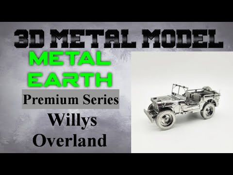 Metal Earth Premium Series Build - Willys Overland