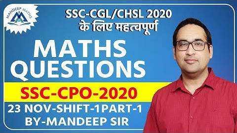 SSC-CPO 2020 (23 NOVEMBER 2020, SHIFT1)|| PART#1 || MATHS SOLUTIONS || Mandeep Maths