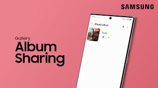 Create a shared album in your Gallery | Samsung US screenshot 5