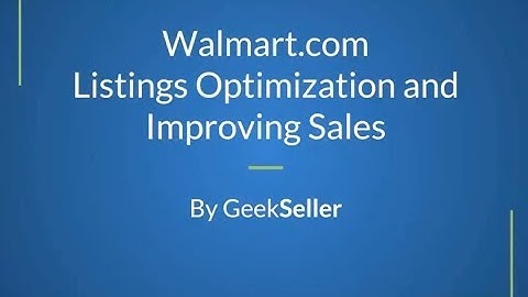 Walmart Listings Optimization Webinar