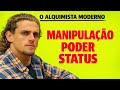 Manipulação, Poder e status. o caminho para o INFERNO.