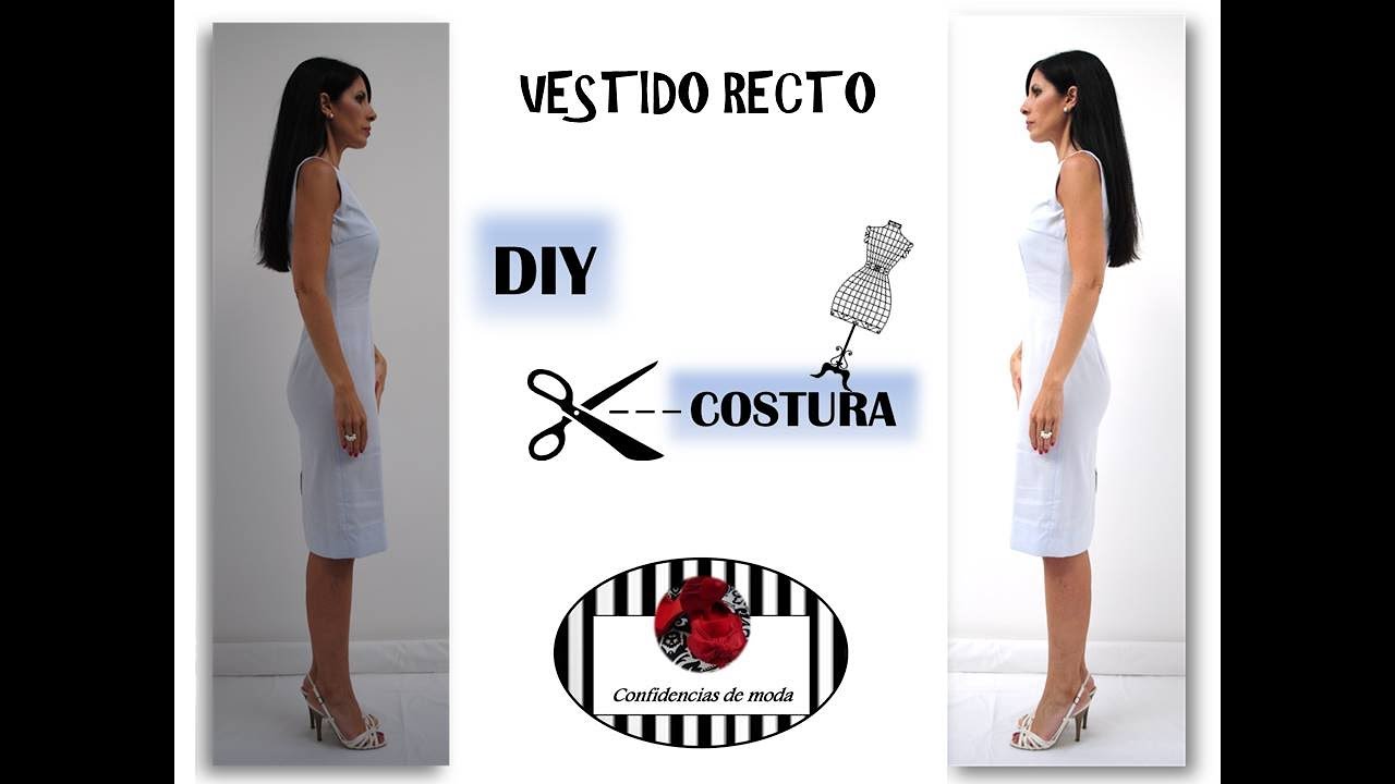 Cómo hacer un vestido recto. Tutorial DIY Patrones (moldes) y costura -  YouTube