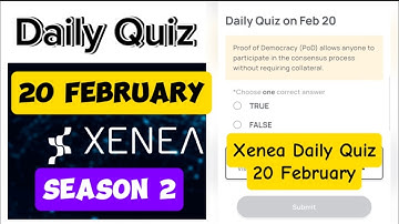 Xenea Wallet Daily Quiz 20 Feb | Xenea Wallet Quiz Answers Today 20 February | Xenea Wallet Season 2