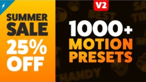 2020 Best The Most Handy Motion Presets for Animation Composer