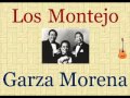 Los Montejo: Garza Morena - (letra y acordes)