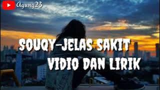 SOUQY-JELAS SAKIT LIRIK LAGU