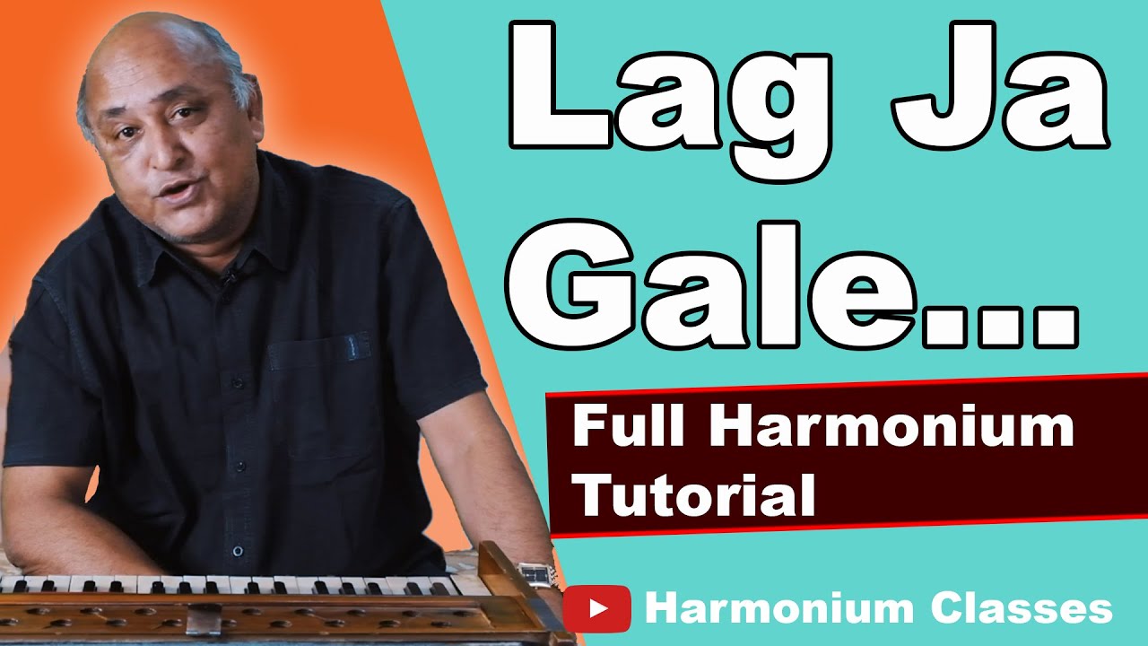 Lag Ja Gale Harmonium Tutorial | Harmonium Classes | लग जा गले हारमोनियम