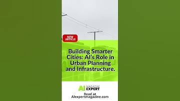 Building Smarter Cities: AI’s Role in Urban Planning and Infrastructure.