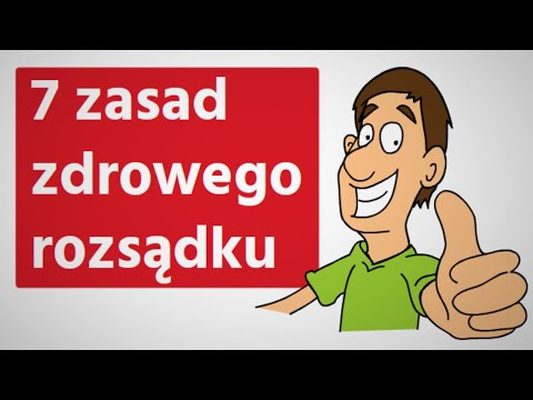 Co podpowiada Zdrowy Rozsądek? - 46 zasad zdrowego rozsądku - Witold Wójtowicz