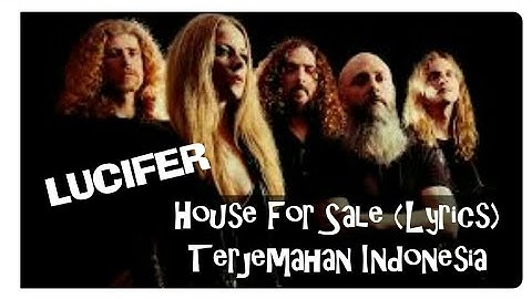 HOUSE FOR SALE (LIRIK) LUCIFER TERJEMAHAN INDONESIA