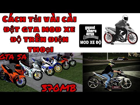 Cách Tải Gta Mod Xe độ Trên Điện Thoại Mod Gta Full Xe Độ !! mới nhất 2023