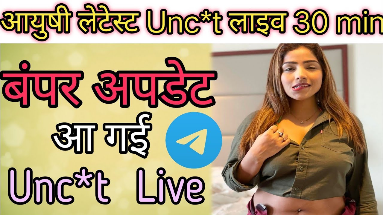 Ayushi jaiswal Latest Unc*t Live / 30 minute / bumper update/ - YouTube