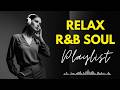 Smooth R&amp;B Playlist 2026 | Deep Love R&amp;B 💞 Soul