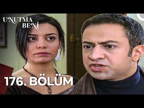 Unutma Beni | 176. Bölüm