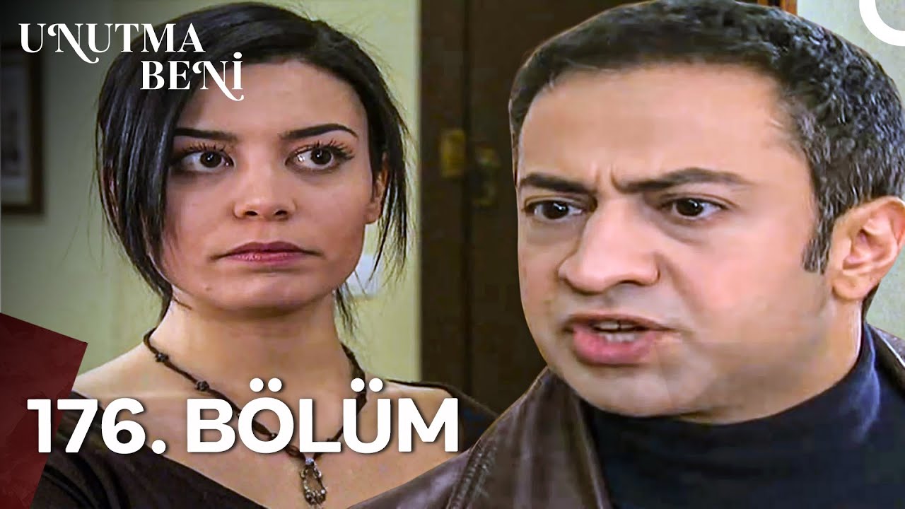 Unutma Beni | 176. Bölüm