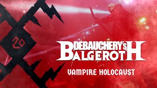 DEBAUCHERY'S BALGEROTH – „Vampire Holocaust“ live at KILKIM ŽAIBU XX