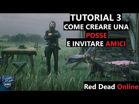 RED DEAD 2 ONLINE - TUTORIAL "COME CREARE UNA POSSE E INVITARE AMICI"