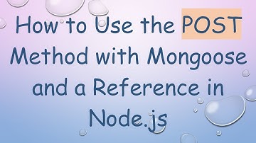 How to Use the POST Method with Mongoose and a Reference in Node.js
