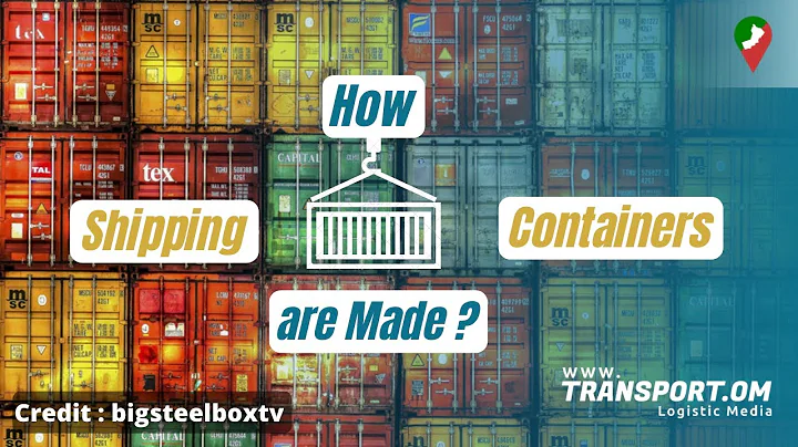 How Shipping container are manufactured ?