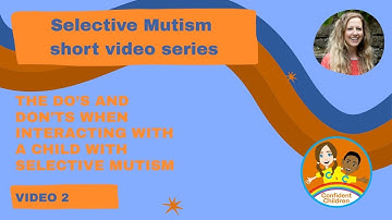 Selective Mutism Do