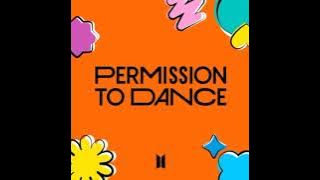 [Audio] BTS - 'Permission To Dance' [HQ]