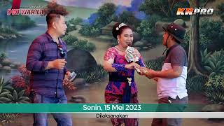 Demi Ayang / Sandiwara / DWI WARNA / Wedding / Kadlani Dengan Iis Sugiyanti / Senin 15 Mei 2023
