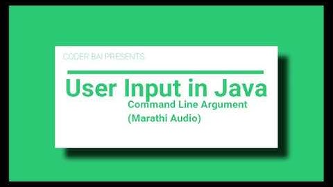 User Input in Java Using Command Line Argument