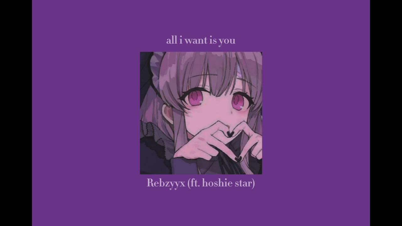 All i want is you rebzyyx feat. All i want is you обложка. Rebzyyx all i want is. All i want is you обложка. All i want is you.