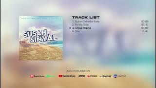 Various Artist - Susah Sinyal (Original Motion Picture Soundtrack) (Full Album Stream)
