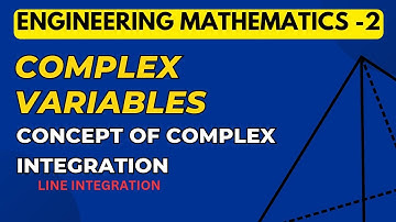 Lec-30 | Complex Integration | Line Integral | Unit 4 | Complex Variables |  M2