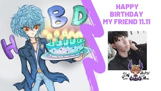 Happy Birthday my friend 11.11 วาดให้วันเกิดเพื่อน |JIN ArtistwithMac