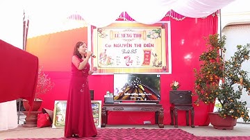 LỄ MỪNG THỌ CỤ BÀ NGUYỄN THỊ ĐIỀN TUỔI 85 - HÁT VĂN