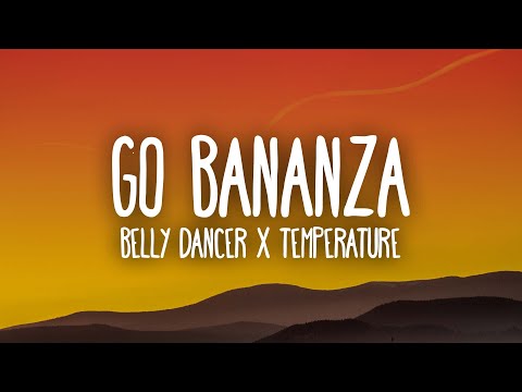 Belly Dancer x Temperature (TikTok Remix) dont be shy girl go bananza