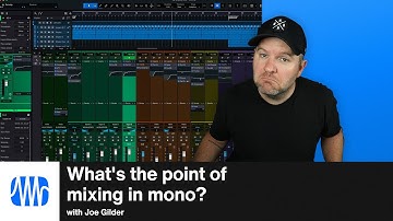 What’s the Point of Mixing Audio in Mono? | PreSonus
